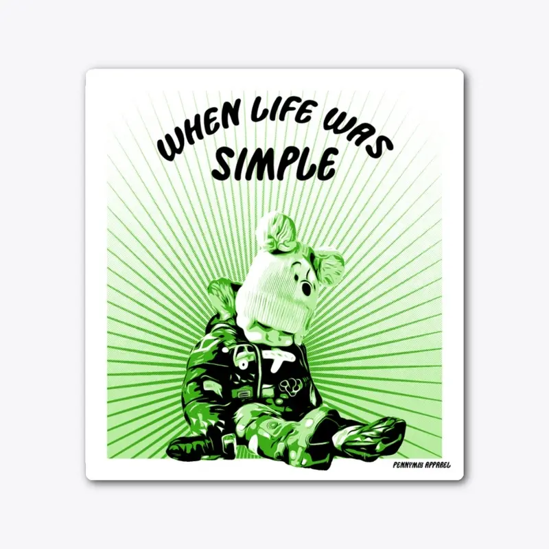 When Life Was Simple - Sticker